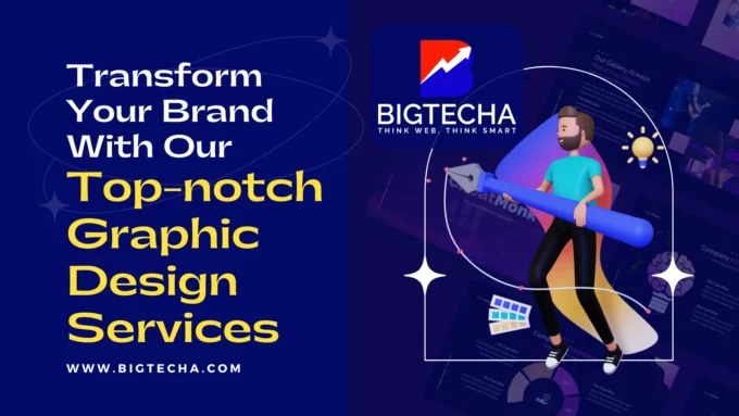 BigTecha's Professional Graphic Design Services - Elevate Your Brand